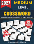 Medium Crossword Puzzle Book for Adults and Seniors - 100 Big Font Puzzles: Engaging Challenges to Boost Your Focus and Keep Your Eyes Relaxed for Hours of Fun, Perfect Gift for Cross Word Lover