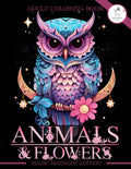 Animals and Flowers Coloring Book: Adult Colouring Book for Women - Magic Midnight Bloom | Floral Designs, Nature Patterns, Mandala Style Landscapes ... for Stress Relief, Relaxation and Calmness