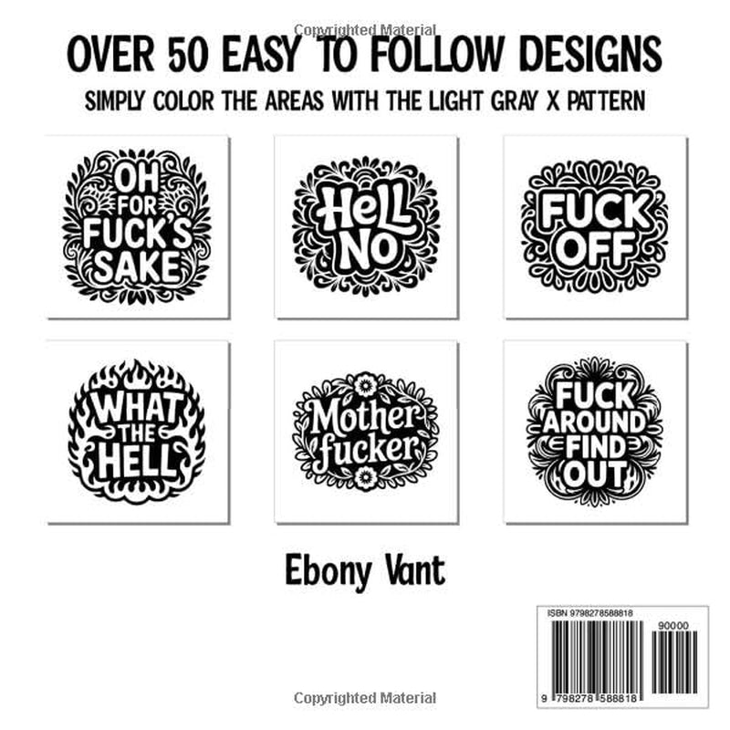 Monochrome Swear Word Simple One Pen Coloring Book: over 50 Easy to Follow Designs for Adult Stress Relief and Relaxation
