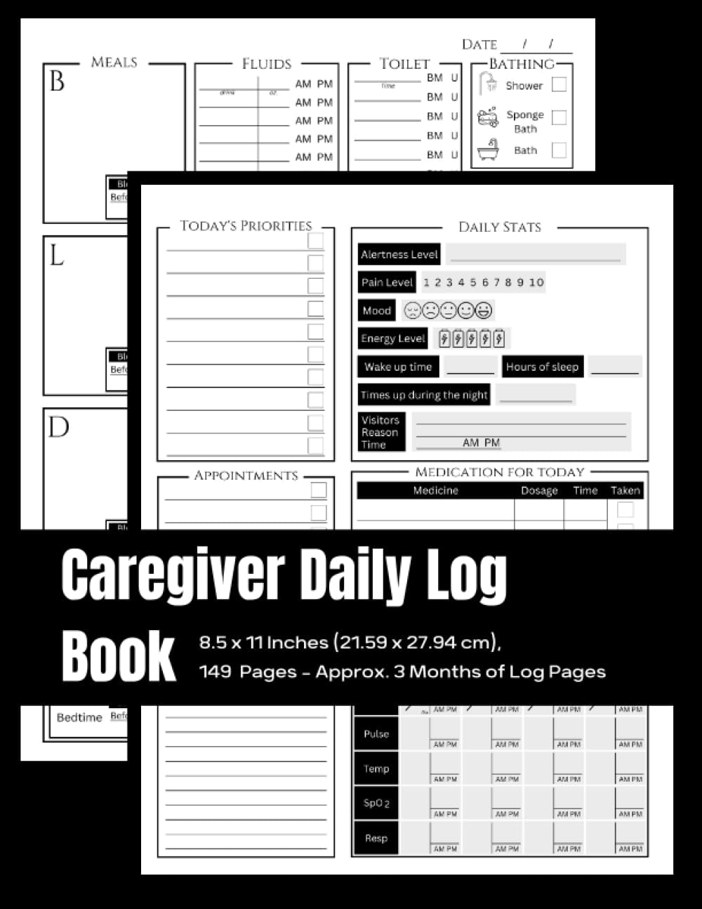 Caregiver Daily Log Book: Care Log Journal, Record Daily Needs, Monitor Vitals, Meds, and More! Perfect for Seniors, Assisted Living, and Home Care