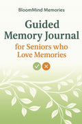 Guided Memory Journal for Seniors with Dementia Who Love Memories: 100 Gentle Prompts to Share Life Stories, Stimulate the Mind, and Create Meaningful Conversations