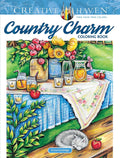 Creative Haven Country Charm Coloring Book (Adult Coloring Books: in the Country)