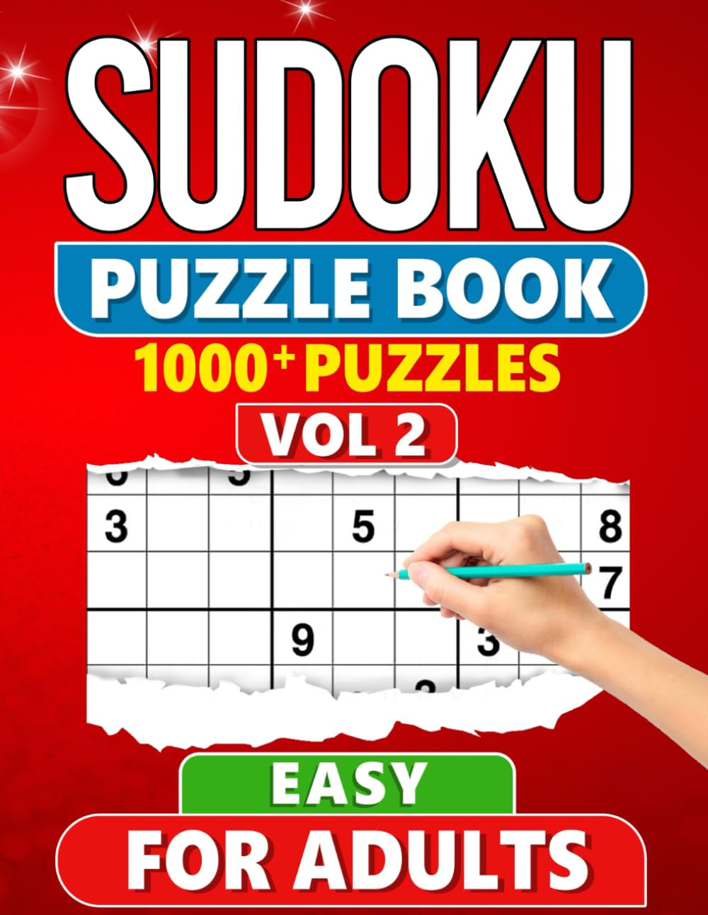 Sudoku Puzzle Book for Adults: 1000+ Easy Level Puzzles with Solutions - Vol 2