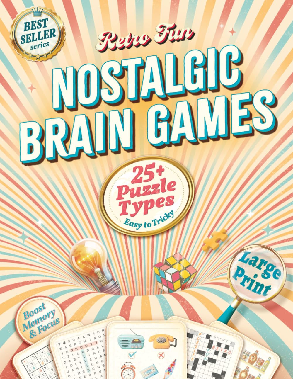 Retro Fun Nostalgic Brain Games for Seniors & Adults: Large Print Puzzle Book with 25+ Puzzle Types of Brain Activities, Memory Games & Visual Puzzles to Relive the 50S, 60S, 70S, 80S & 90S