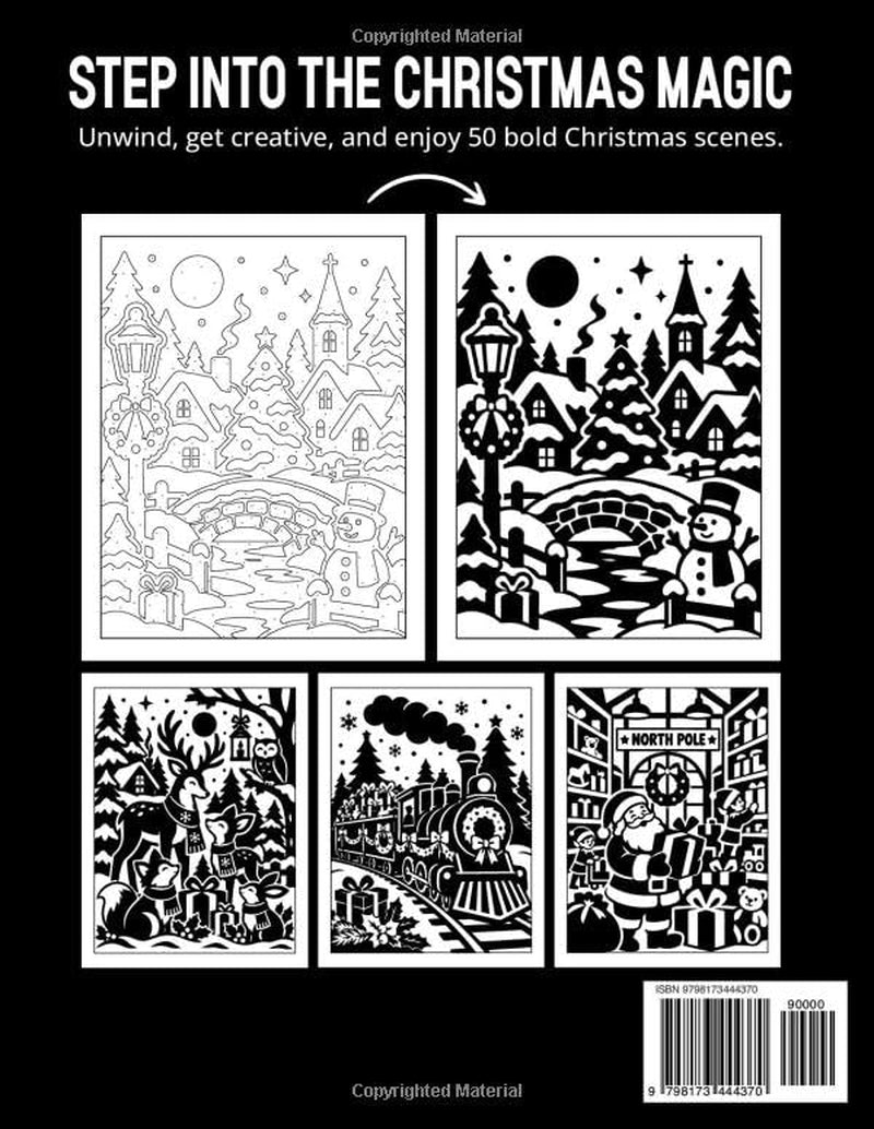 Monochrome Christmas Coloring Book: 50 Cozy & Festive Christmas Designs with Snowy Villages, Christmas Trees, Santa, Reindeer, Winter Scenes and More ... for Adults & Teens (Monochrome Coloring Book)