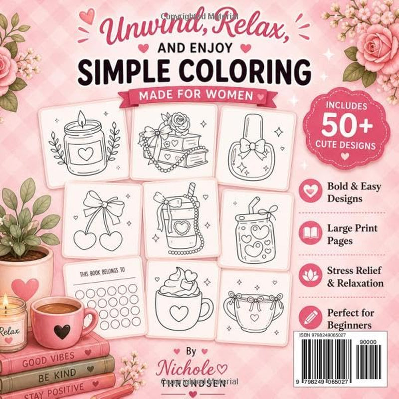 Bold and Easy Coloring Book for Women: Large Print Adult Coloring Book with Thick Line Simple Designs, Single-Sided Pages for Stress Relief and Relaxation (Soft Girl Cozy Coloring Collection)