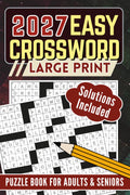 Easy Crossword Puzzle Book for Adults and Seniors: 50 Large Print Easy Puzzles with Solutions | Compact 6" X 9" Travel Size Brain Games for Relaxation, Vocabulary Building, and Mental Exercise