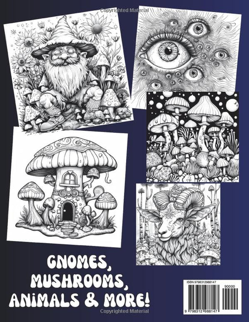 Psychedelic Stress Relief: Adult Coloring Book with Mushrooms, Flowers, Animals & More for Relaxation