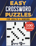Easy Crossword Puzzle Book for Adults and Seniors - 100 Puzzles: Easy on the Eyes and Mind-Stimulating Challenges for Mental Relaxation and Eye Comfort