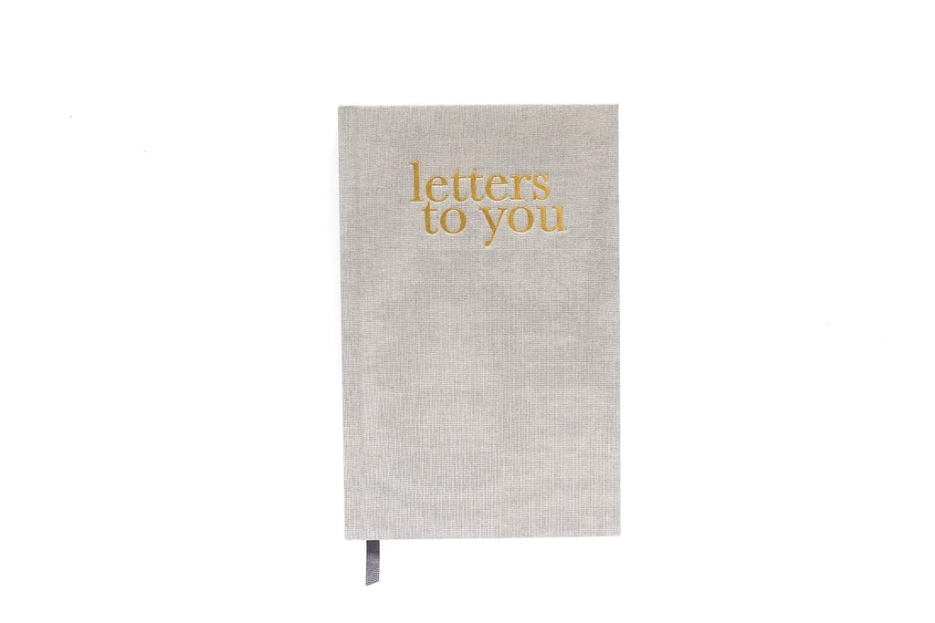 Letters to You: a Modern Keepsake Journal and Memory Book for Parents to Write Letters to Their Children (Premium Hardcover Edition)