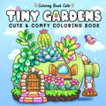 Enchanting Tiny Gardens: A Whimsical Coloring Adventure for Adults and Teens