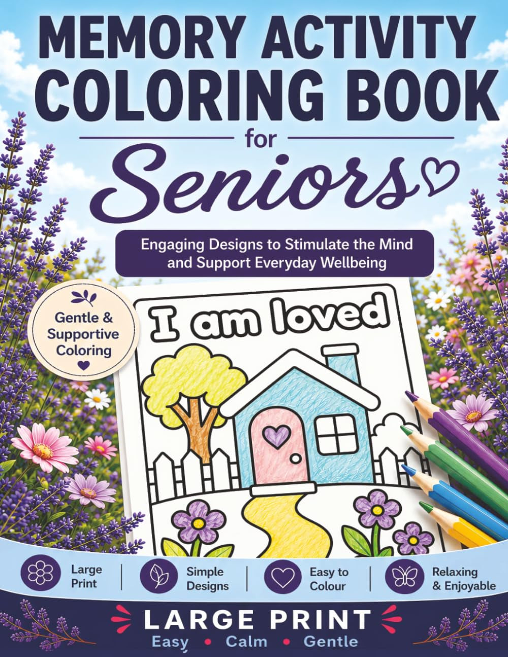 Dementia Coloring Book for Seniors: Easy Alzheimer'S Activities for Elderly Adults. Relaxing Large Print Coloring Pages for Memory Care & Cognitive Stimulation