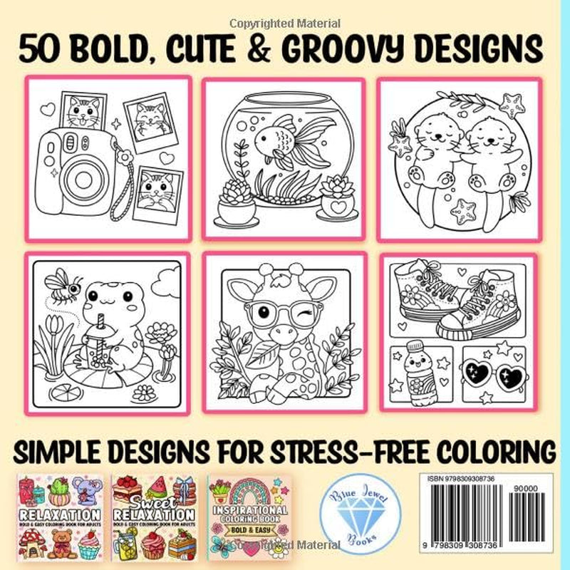 Bold & Easy Adult Coloring Book: Relax with Cute, Comfy, and Groovy Designs for Women