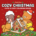 Cozy Christmas: Cute & Cozy Coloring Book for Adults and Teens (Cozy Friends Coloring)