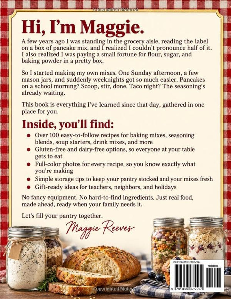 The Quick & Easy Dry Mix Pantry Cookbook: over 100 Easy-To-Follow Pantry Recipes with Gluten & Dairy-Free Options — a Consistent, No-Fail System so Dinner Is Always Ready | Bonus Meal Plan Included