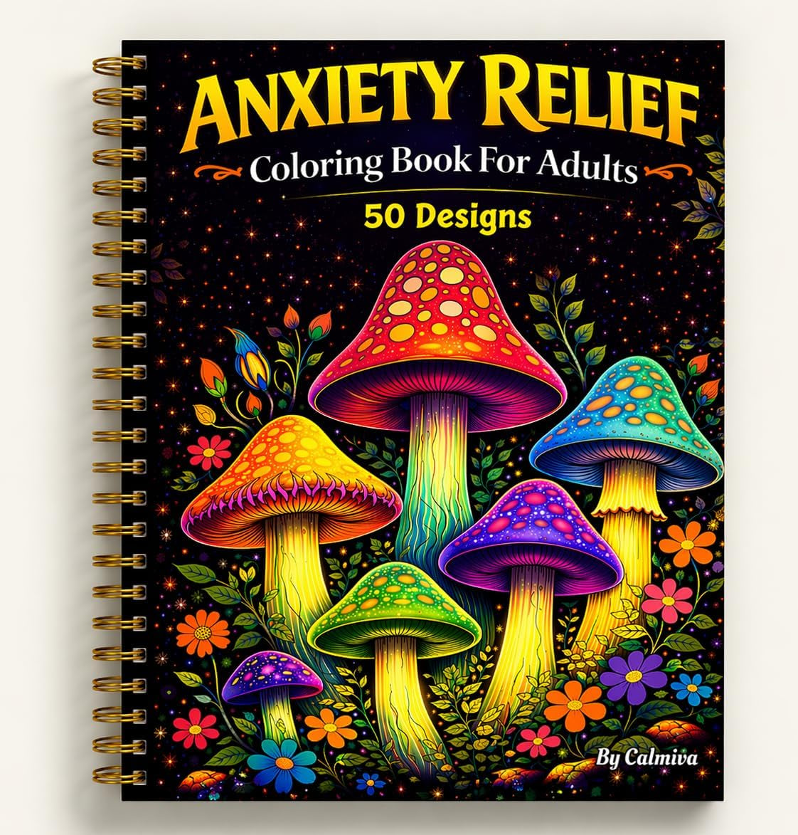 Anxiety Relief Coloring Book for Adults Spiral Bound: 50 Relaxing Designs for Stress Relief and Mindfulness | Floral, Nature & Cozy Scenes for Women and Men | Perforated Pages | Single-Sided Print