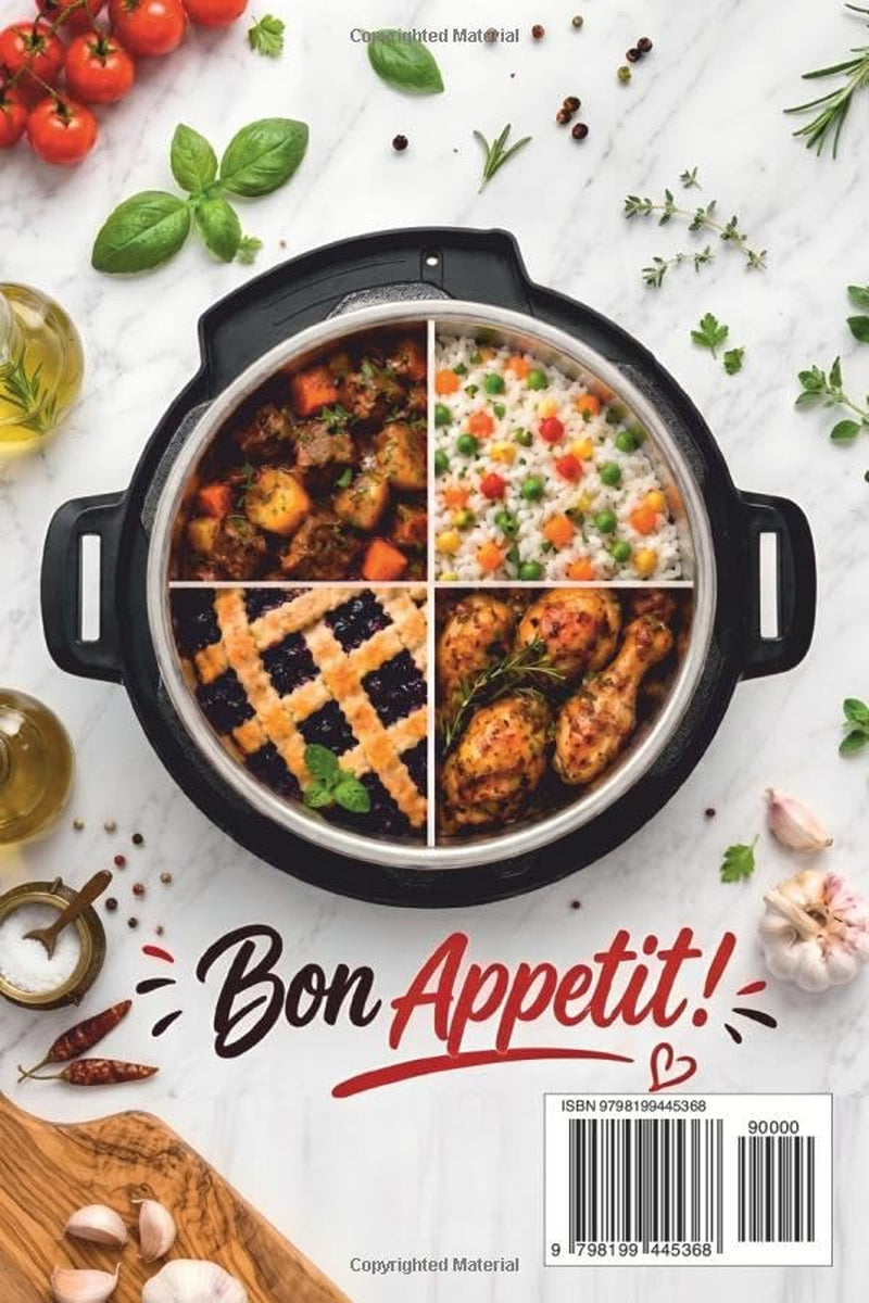 The Complete Instant Pot Cookbook: Super Easy and Tasty Instant Pot Pressure Cooker Recipes.