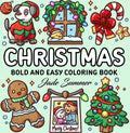 Christmas: Bold and Easy Coloring Book for Adults, Teens, and Seniors with Simple and Relaxing Holiday Designs