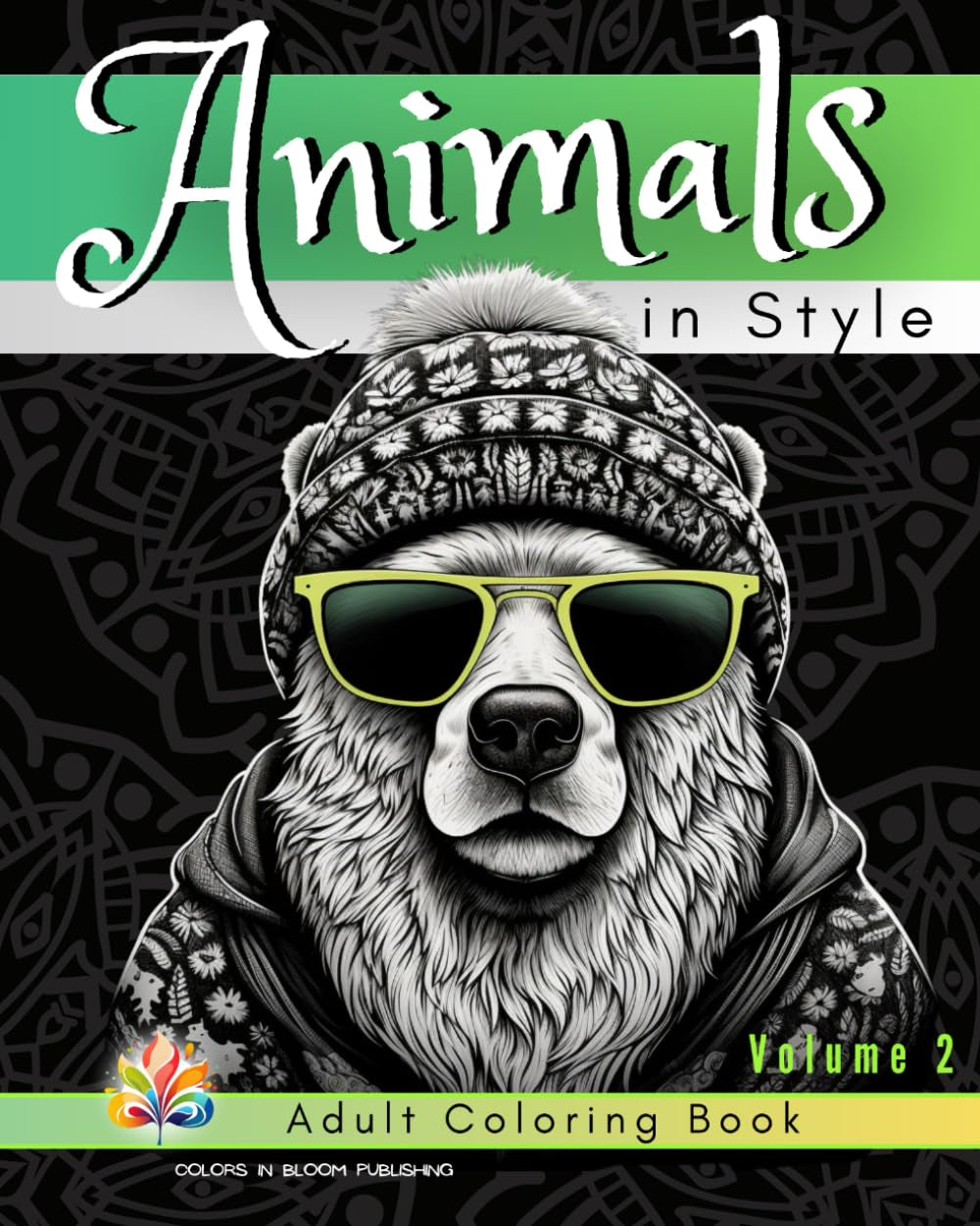 Animals in Style Volume 2: Adult Coloring Book: Relaxing, Stress Relief, Funny Animals, Mindfulness, Anxiety Relief, Great Gift for Men or Women or Teens