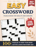 Ultimate Easy Crossword Puzzle Book for Adults and Seniors - 100 Puzzles: Relaxing Large Print Word Games to Keep Your Mind Active and Have Fun Every Day