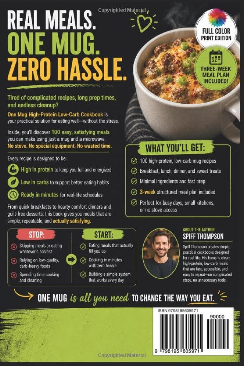 One Mug High-Protein Low-Carb Cookbook: 100 Easy Microwave Comfort Meals for Busy Days—No Stove Required