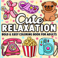 Bold & Easy Adult Coloring Book: Relax with Cute, Comfy, and Groovy Designs for Women