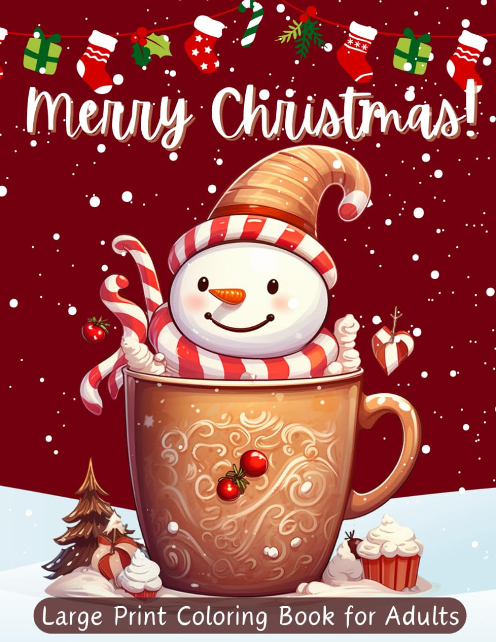 Large Print Merry Christmas Coloring Book for Adults: Relaxing Christmas Coloring Pages for Women, Men, and Seniors with Beautiful Winter Scenes