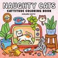 Naughty Cats: Cattitude Coloring Book for Adults and Teens (Cat & Dog Coloring Book)