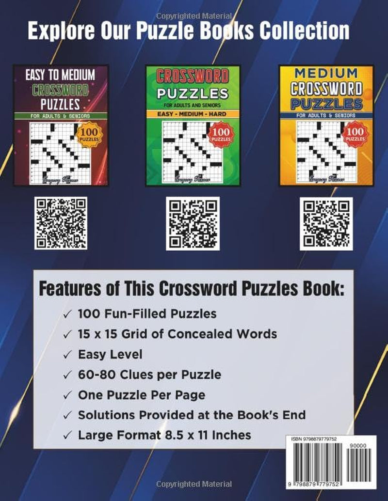 Easy Crossword Puzzle Book for Adults and Seniors - 100 Puzzles: Easy on the Eyes and Mind-Stimulating Challenges for Mental Relaxation and Eye Comfort
