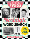 The Nifty 1950’S Nostalgic Word Search Puzzle Book for Seniors and Adults Extra Large Print: Fun Themed Big Font Word Find Puzzles, an Easy and ... (Nostalgic Book Gifts for Women and Men)