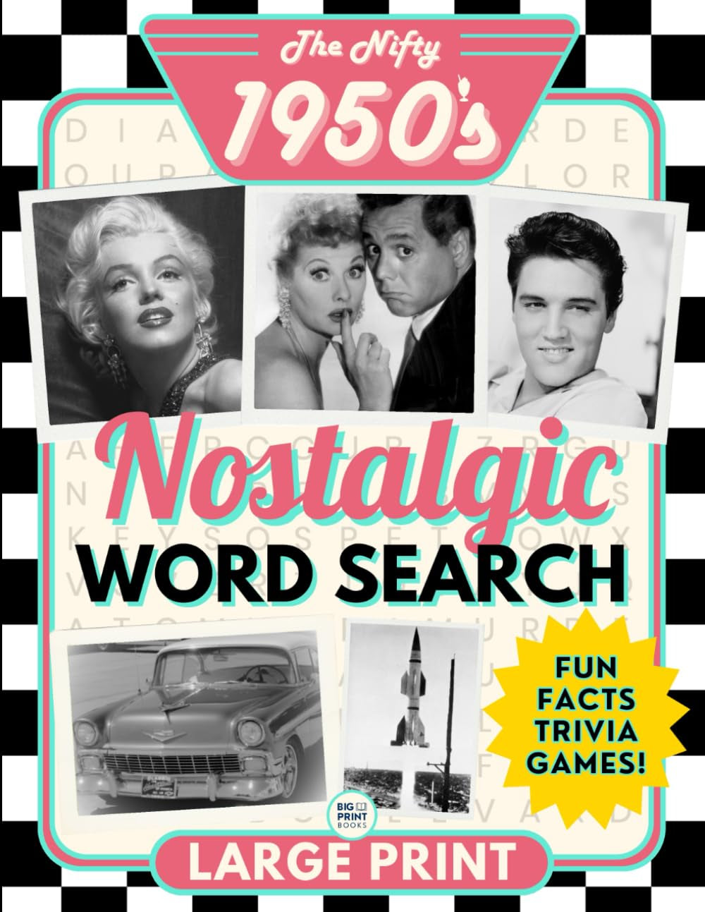 The Nifty 1950’S Nostalgic Word Search Puzzle Book for Seniors and Adults Extra Large Print: Fun Themed Big Font Word Find Puzzles, an Easy and ... (Nostalgic Book Gifts for Women and Men)