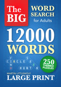 Big Word Search Book for Adults - Large Print: 12000 Words to Find - 250 Themed Puzzles for All Ages (Teens - Seniors) (Large Print Puzzle Gifts for Men and Women)