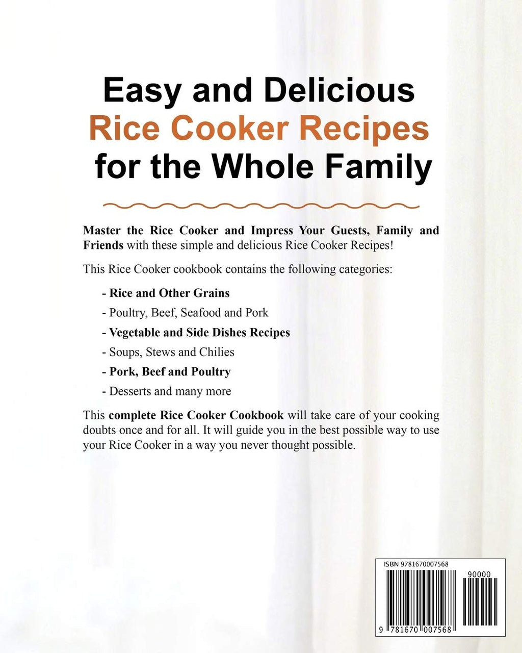 Aroma Rice Cooker Cookbook: Easy and Delicious Rice Cooker Recipes for the Whole Family