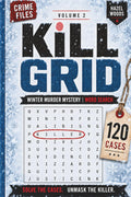 Kill Grid Volume 2 | Winter Murder Mystery Word Search: 120 Connected Cozy Detective Crime Cases for Adults & Teens | Unmask the Killer | Whodunit Word Find Puzzle Book, Gift for Mystery Lovers