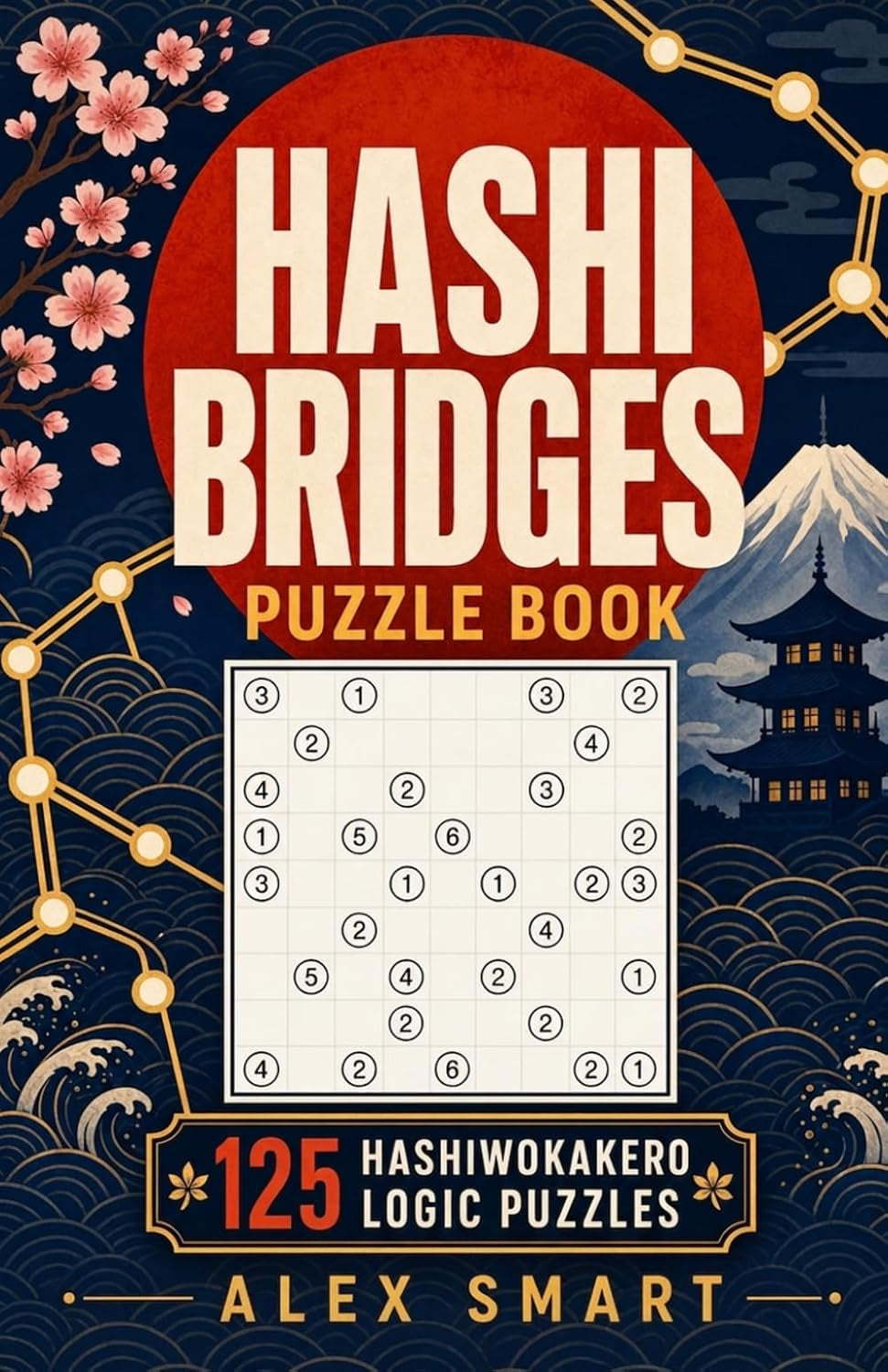 Hashi Bridges Puzzle Book: 125 Hashiwokakero Logic Puzzles for Adults