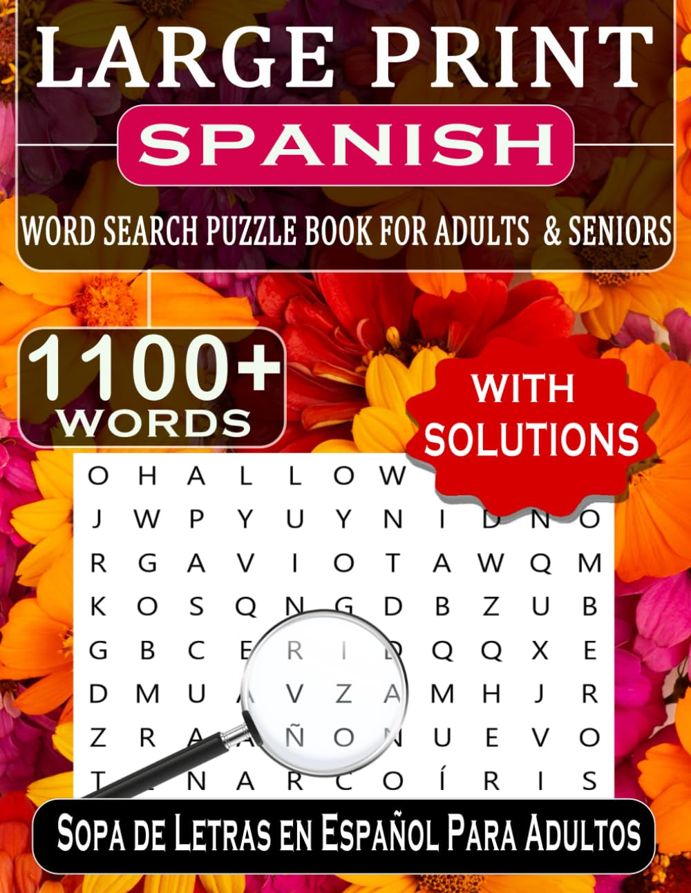 Large Print Spanish Word Search for Adults & Seniors: Spanish Word Search Puzzle Book for Adults and Seniors in Large Print Format with All Solutions ... Para Adultos Mayores) (Spanish Edition)