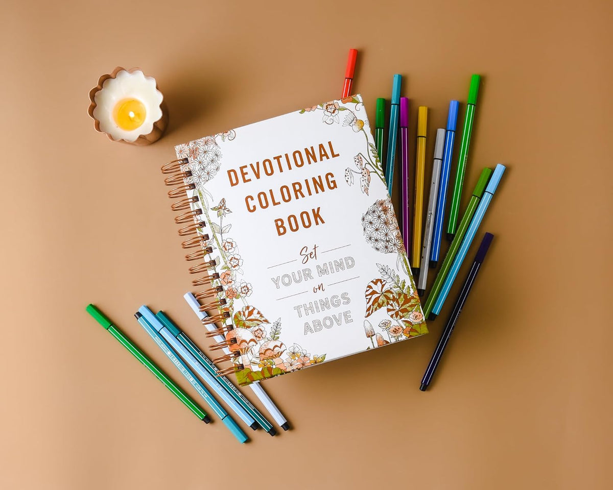 Set Your Mind on Things Above: Devotional Adult Coloring Book (75 Daily Devotions and Coloring Pages to Steady Your Soul) – the Perfect Gift for Christian Women (Faith Inspired Creativity)