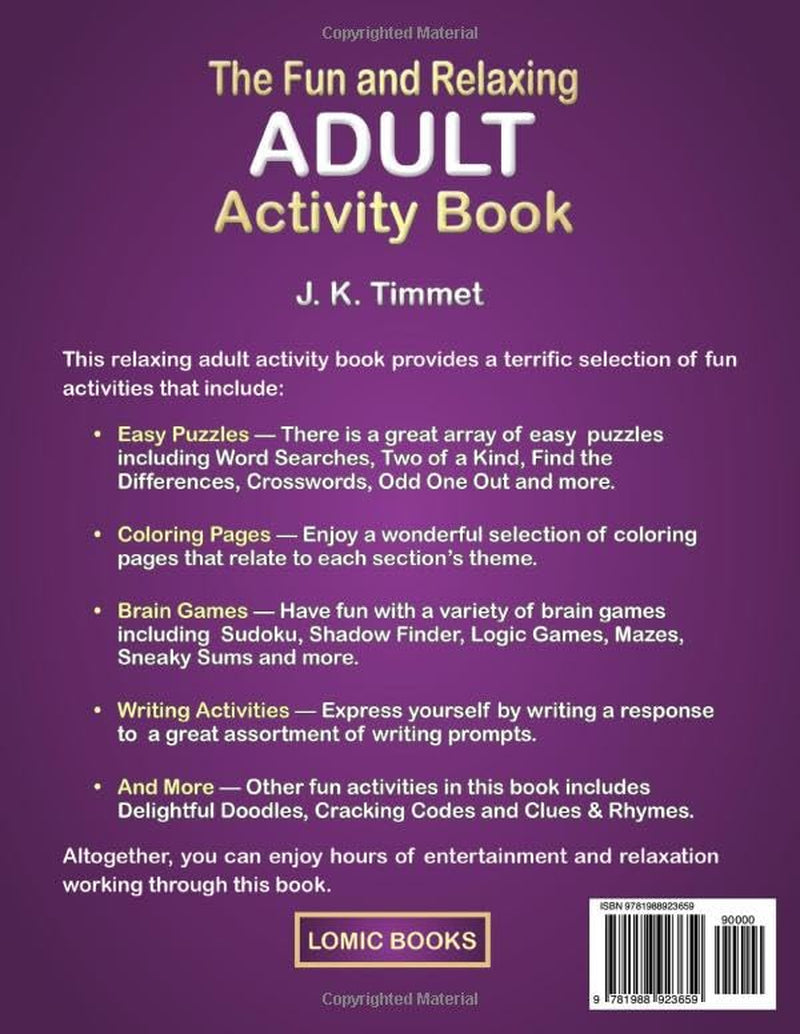 The Fun and Relaxing Adult Activity Book: with Easy Puzzles, Coloring Pages, Writing Activities, Brain Games and More