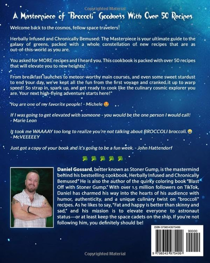 Herbally Infused and Chronically Bemused: the Masterpiece: a Cannabis Cookbook with Cannabis-Infused Recipes, Edibles, and Infusions (Stonergump)