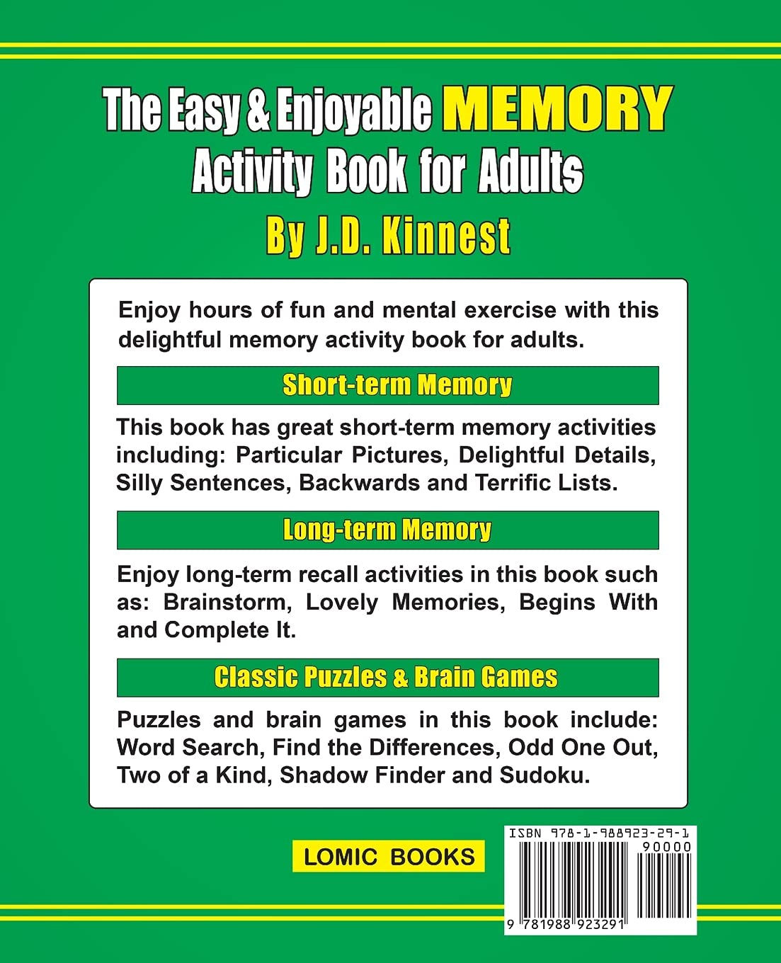 The Easy & Enjoyable Memory Activity Book for Adults: Filled with Fun Memory Activities, Easy Puzzles, Relaxing Brain Games and More