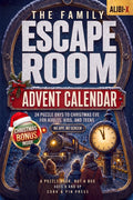 The Family Escape Room Advent Calendar: a 24-Day Puzzle Book to Christmas Eve for Adults, Kids and Teens – Crack the Codes & Free Your Family | a Holiday Season Mystery Puzzle Book for All Ages