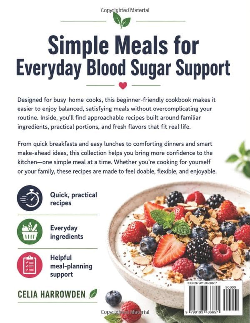 Super Easy Diabetic Cookbook for Beginners: Quick 30-Minute Low-Carb, Low-Sugar Recipes with 5 Simple Ingredients | 60-Day Meal Plan for Type 2 Diabetes & Prediabetes