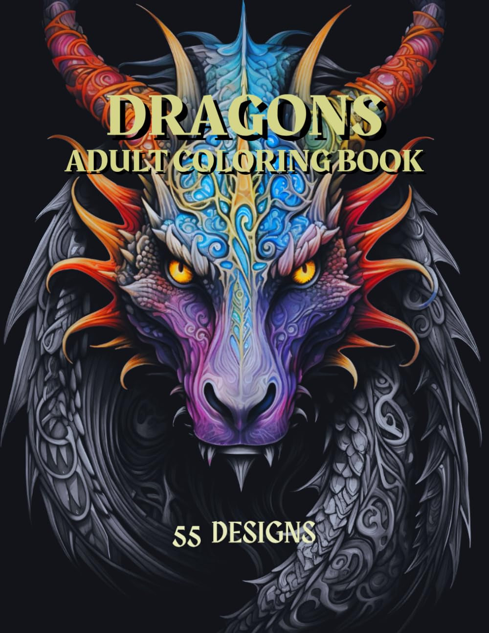 Dragons - Adult Coloring Book: Stress Relief Coloring Book for Adults, Teens and Kids for Relaxation and Anxiety Relief | Calm down with This Spectacular Easy Adult Fantasy Dragon Coloring Book