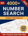 Number Search Puzzle Book for Adults: Challenge Your Mind with over 4000 Numbers to Find, Large Print, Perfect for Seniors, One Puzzle per Page
