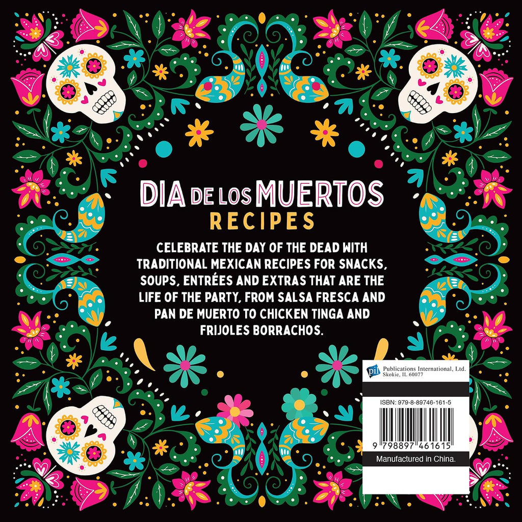 Dia De Los Muertos Recipes - Day of the Dead Cookbook: Traditional Mexican Recipes | Chicken Tinga, Tamales, Pan De Muerto & More
